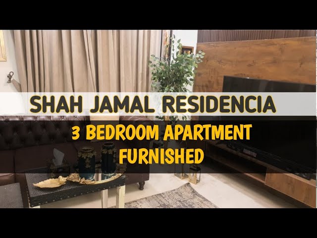 FULLY FURNISHED 3 BEDROOM APARTMENT LOCATION SHAH JAMAL 5 MINS FROM CBD PUNJAB. KALMA CHOWK