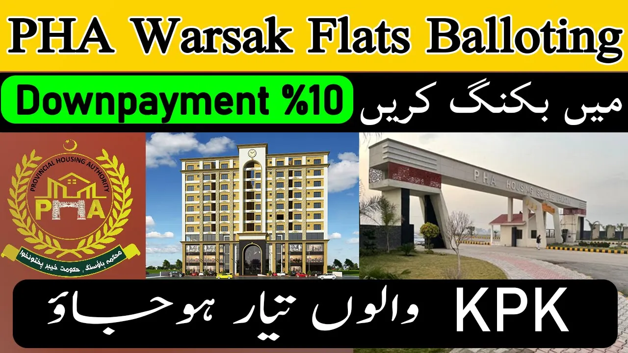 PHA Warsak Flats Launched | Balloting Opportunity | Apply for Flat in 10% | Last date 30th September