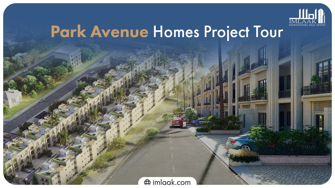Park Avenue Homes Project Tour | A Stunning Community Living | Park Avenue Housing Scheme Lahore