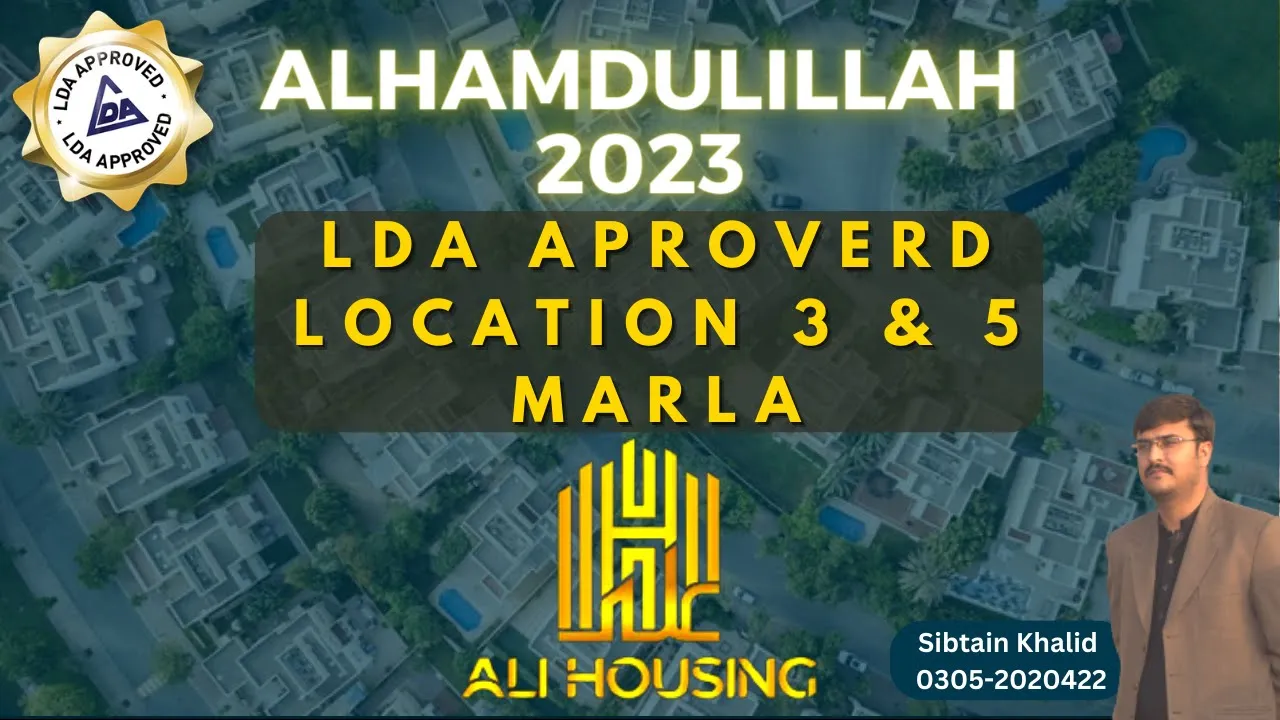 Ali Housing Lahore | LDA Aproverd | Location | 3 & 5 Marla | Abdullah Real Estate 2023 Project