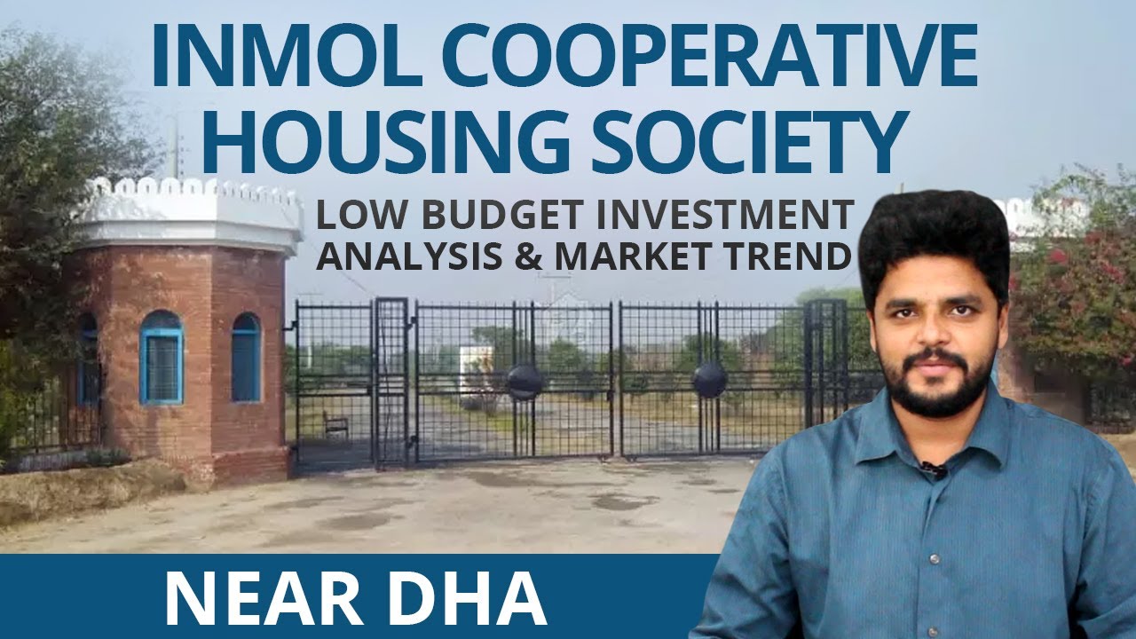 Inmol Employees Cooperative Housing Society Adjacent DHA Lahore -Prices -Location - Latest Analysis