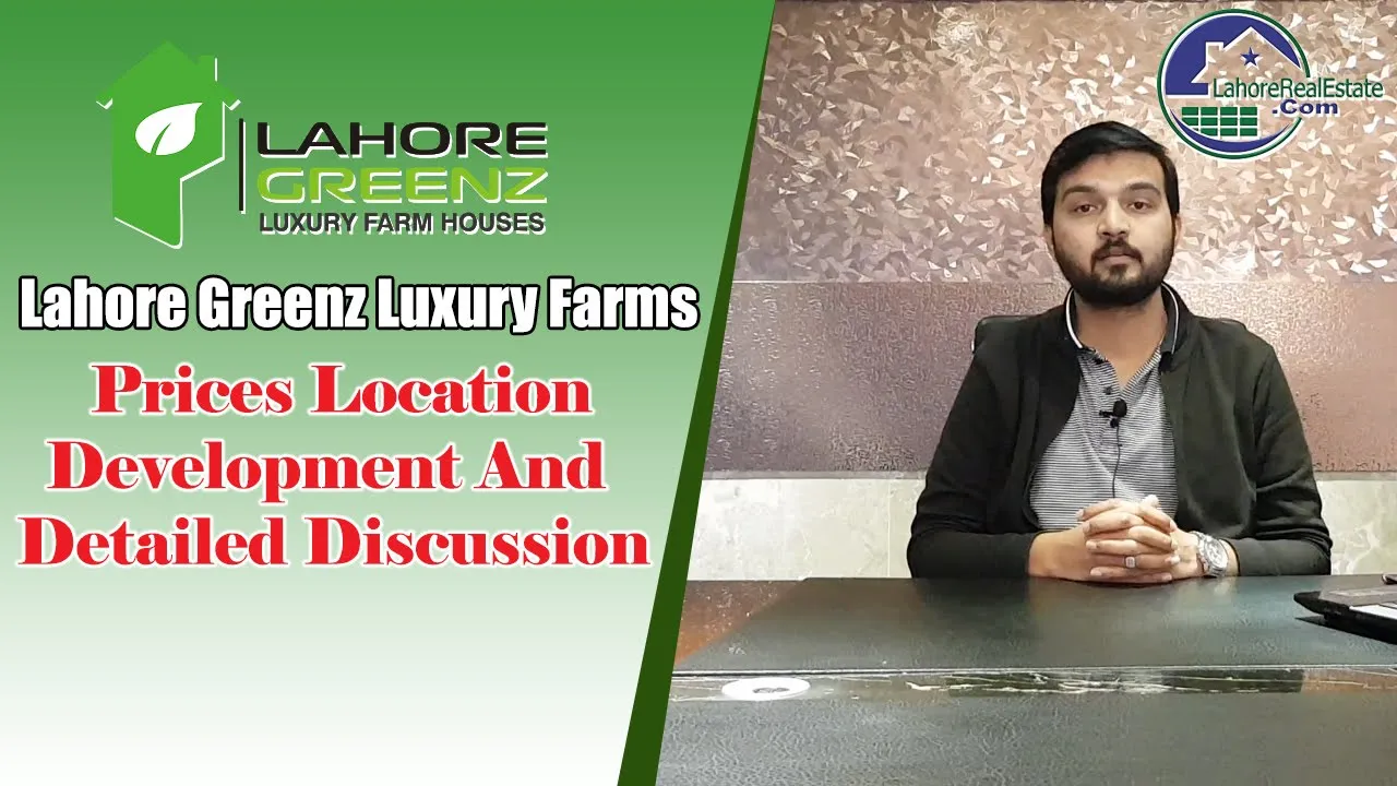 Lahore Greenz Luxury Farm Houses | Prices | Development | Location | Detailed Discussion | Feb 2021