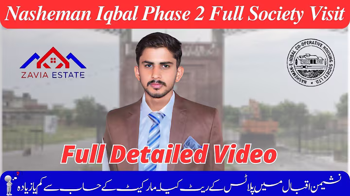 Nasheman Iqbal Phase 2 Full Society Visit | Complete Guide to Plots, Houses, and Location