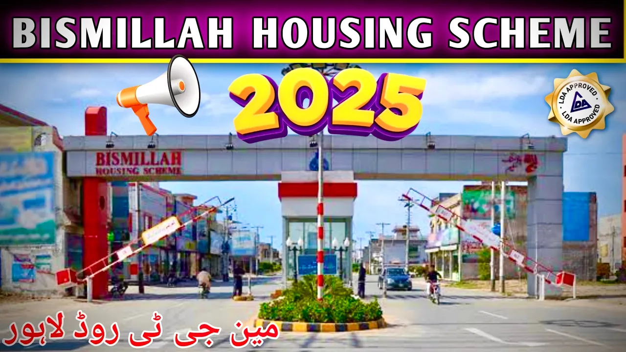 bismillah Housing Scheme Lahore | 2025 updated Review