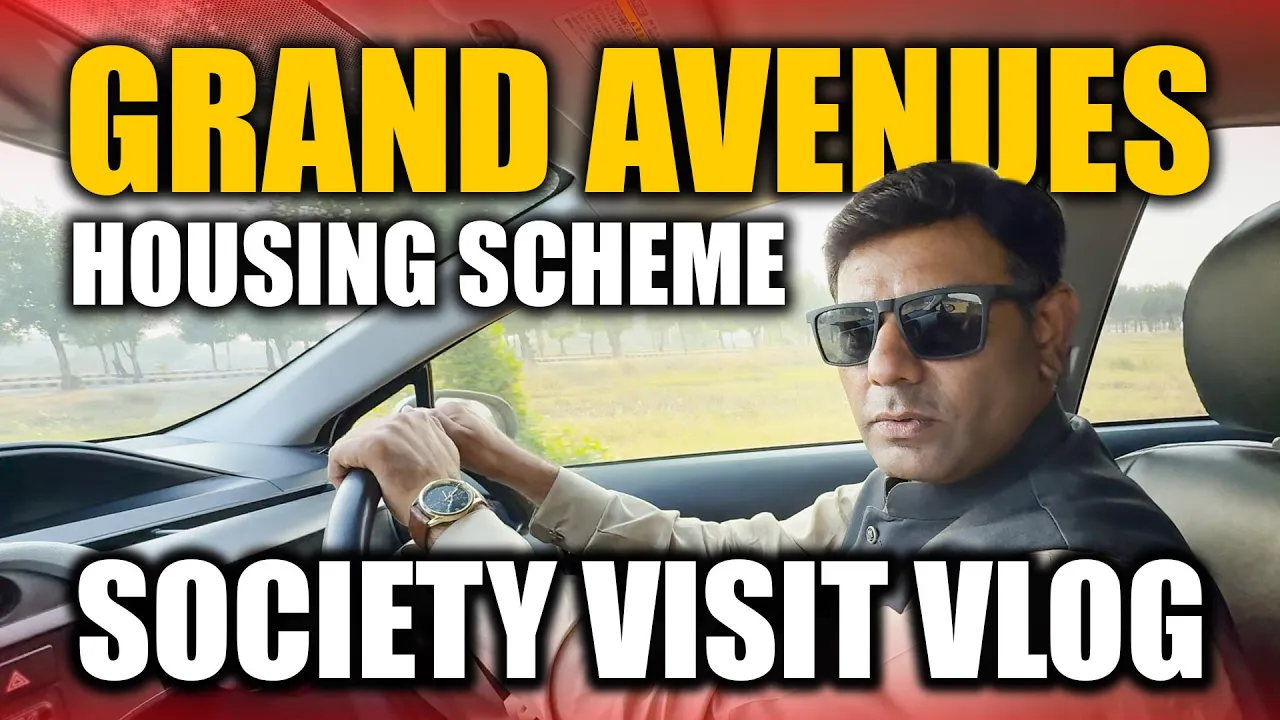 Grand Avenues Housing Scheme Lahore | Complete Site Visit & Investment Insights!