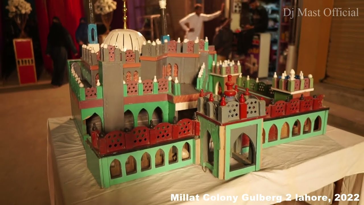 12 Rabi ul Awal Millat Colony Gulberg 2 lahore 2022