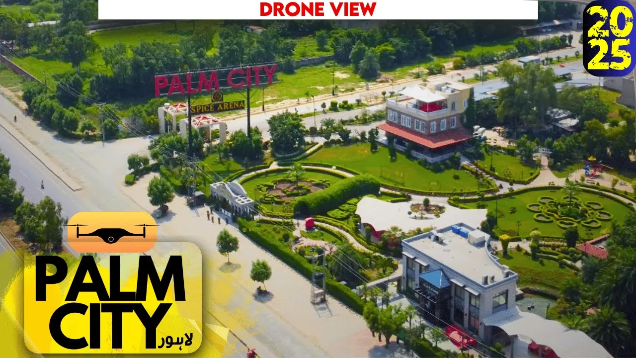 PALM CITY LAHORE | DRONE VIEW 2025