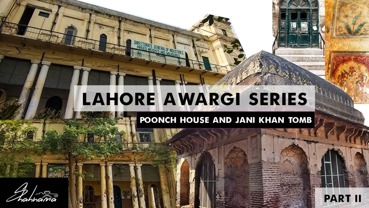 Tomb of Jaani Khan | Poonch House | Lahore Awargi | Hidden places of Lahore