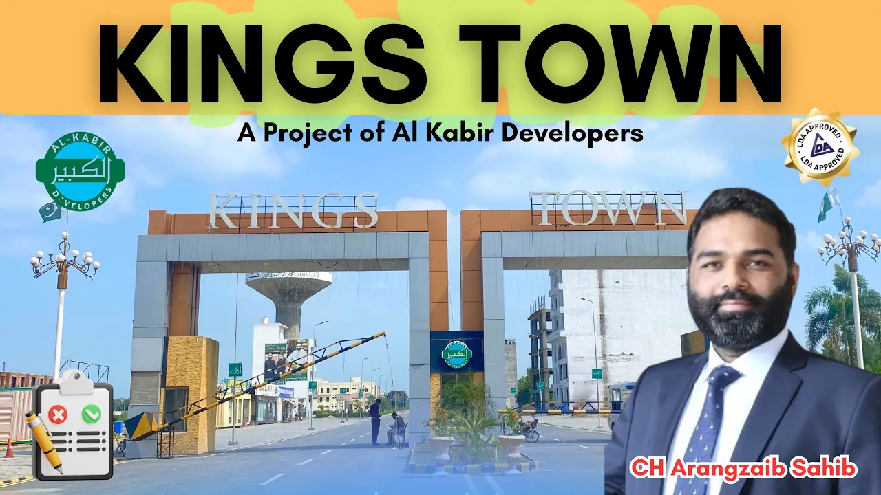 Kings Town Lahore | Location, Map, Plot Prices, Payment Plan & Investment Guide 2025
