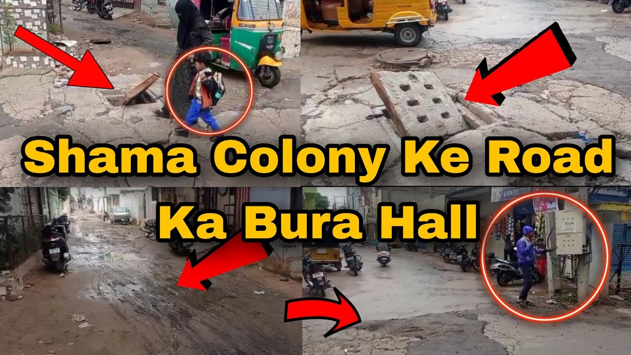 Shama Colony,Vattepally Ke Road Ka Bura Hall,Masoom Bachao Ko Horahi Hai Pareshani,Koi Hadesa Pesh