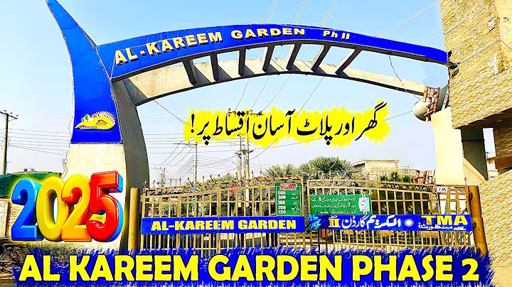 Al Kareem Garden Phase 2 | Updated Rates | Complete Visit