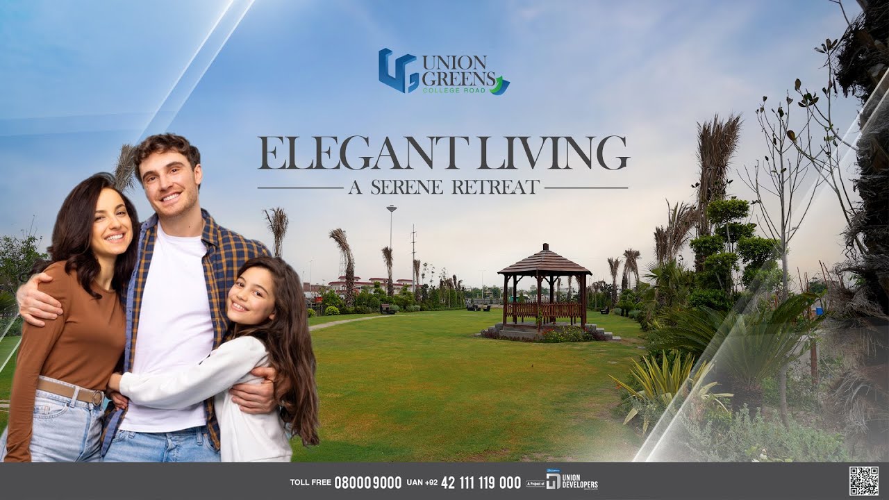 Union Green | College Road Lahore | A Complete Housing Society