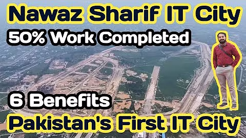 Nawaz Sharif IT City Lahore|NSIT Lahore|Nawaz Sharif IT City Project|Nawaz Sharif IT City Location