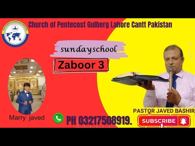 Zaboor 3                                      Church of Pentecost Gulbahar colony Lahore cantt