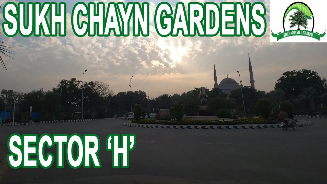 Sukh Chayn Gardens Lahore Sector H, 4K Street View -Sukh Chayn Gardens  Tour-Lahore Street View 2021