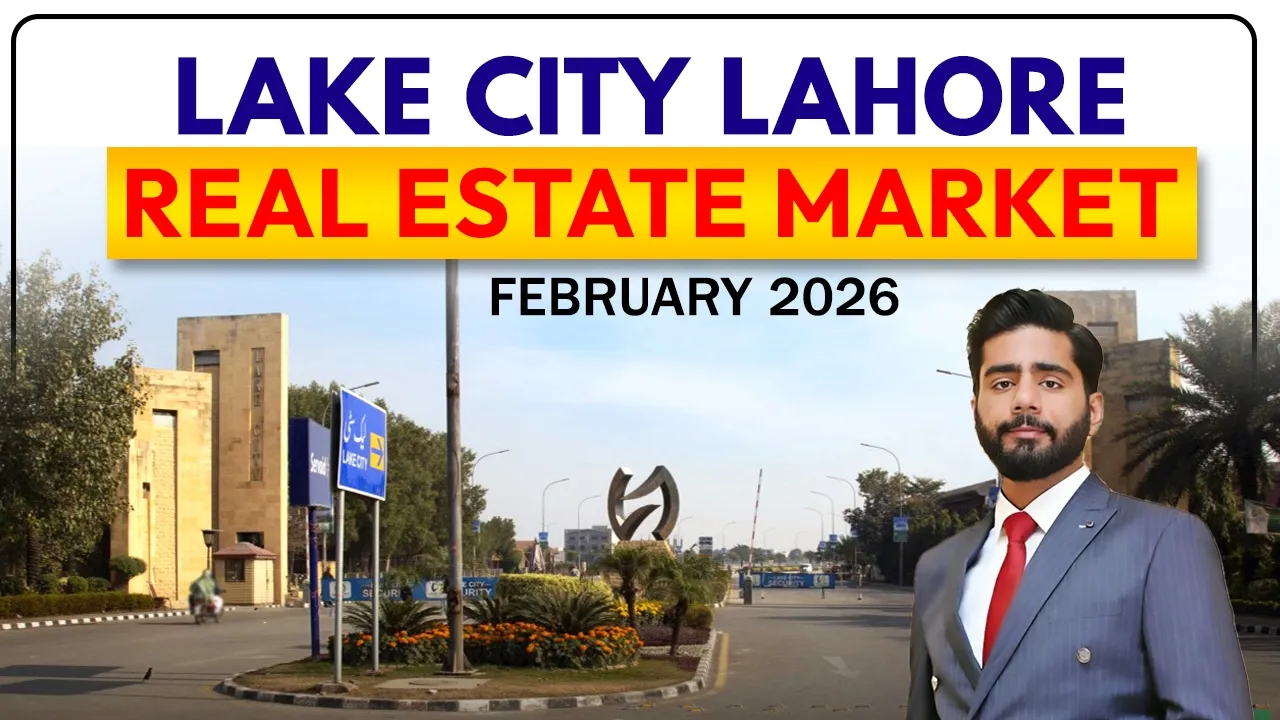 Lake City Lahore | Real Estate Market Update | February 2026