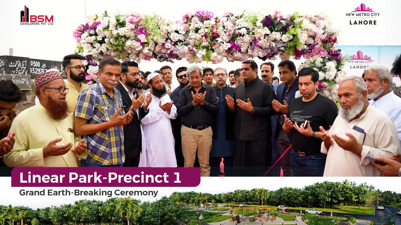 Grand Earth-Breaking Ceremony of Linear Park at New Metro City Lahore