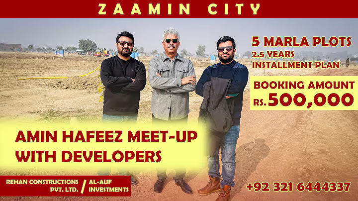 Zaamin City - @AminHafeez with Team Rehan Constructions (Pvt) Ltd / Al-Auf Investments