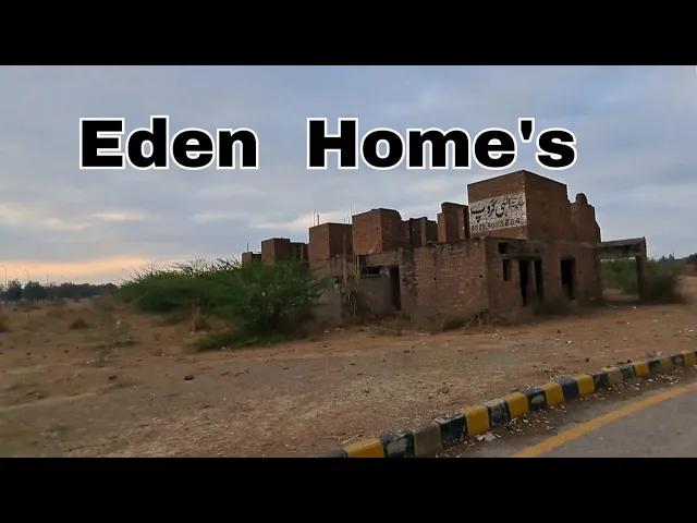Eden Garden & Eden Homes | Current Situation | Lahore