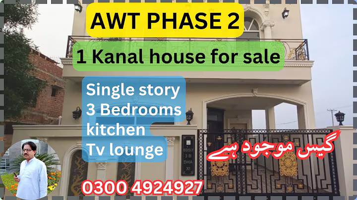 1 KANAL HOUSE FOR SALE IN AWT PHASE 2 lahore, Single story house with gas connection