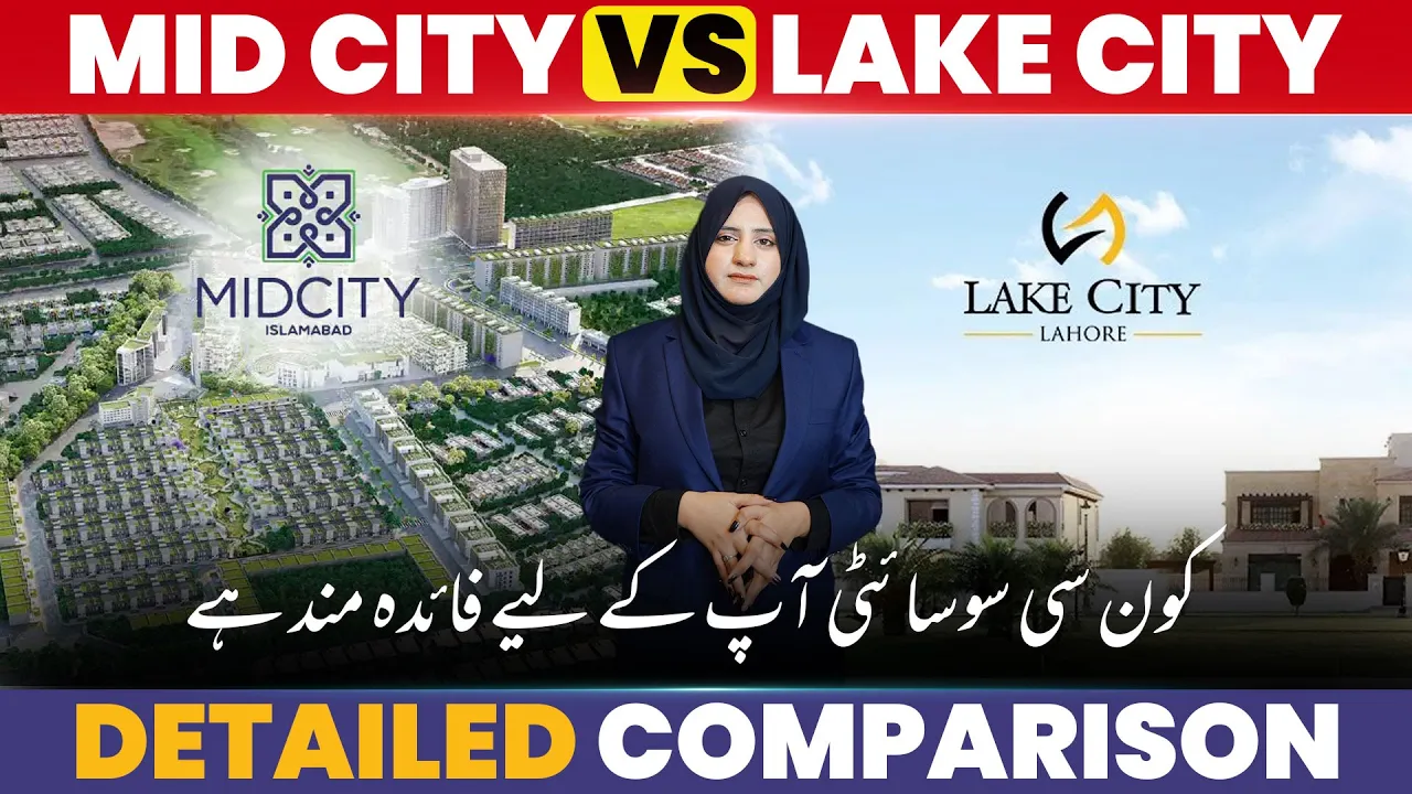 Mid City vs Lake City Lahore | Detailed Comparison | Which One Is Better?