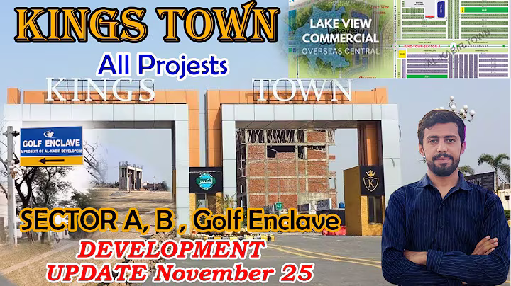 kINGS TOWN Sec B, Sector A, Golf enclave, Lake view commercial, Overseas A, all projects updates