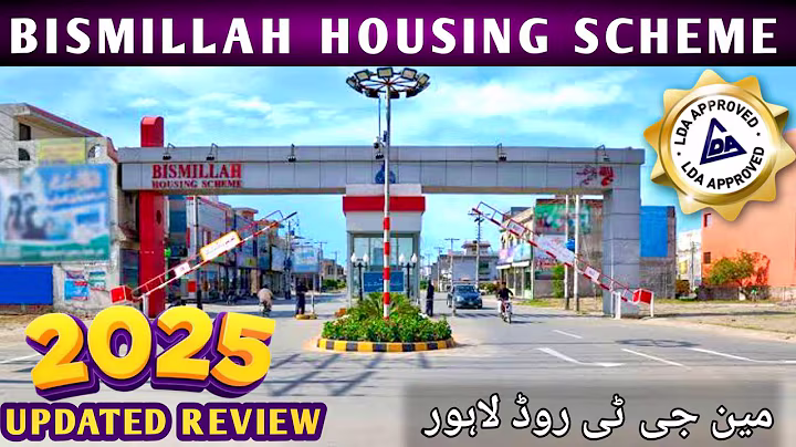 Bismillah Housing Scheme | 2025 updated Review
