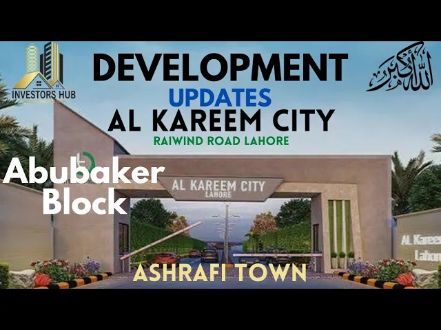 Development Updates Of Al Kareem City Ashrafi Town Raiwind Road Lahore | KLS Developers