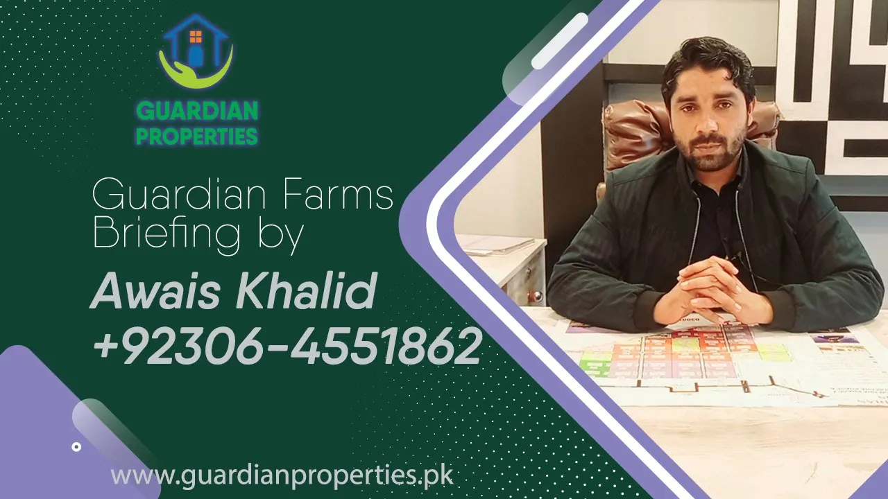 Latest Briefing of Guardian Farms by Awais Khalid | Guardian Farms | Guardian Properties
