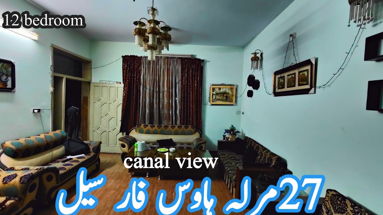 27 Marla house for sale in canal view Lahore with 12 bedroom