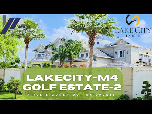 LAKE CITY LAHORE | M4 | GOLF ESTATE 2 | DETAILED VISIT