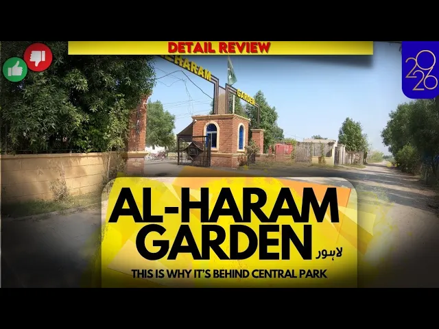 Al Haram Garden | Visit | Ferozepur Road lahore