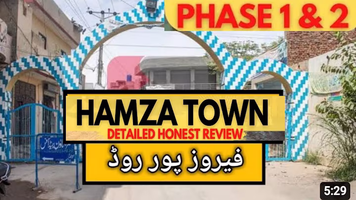 Hamza town phase 1 & 2 Complete review | Hamza Town Lahore