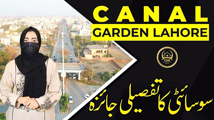 Canal Garden Lahore | Complete Details | February 2025