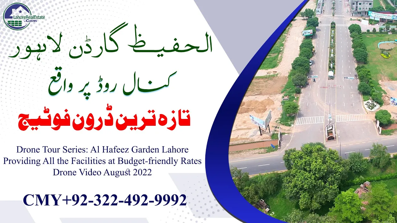 Drone Tour Series: Al Hafeez Garden Lahore | Providing All the Facilities at Budget-friendly Rates