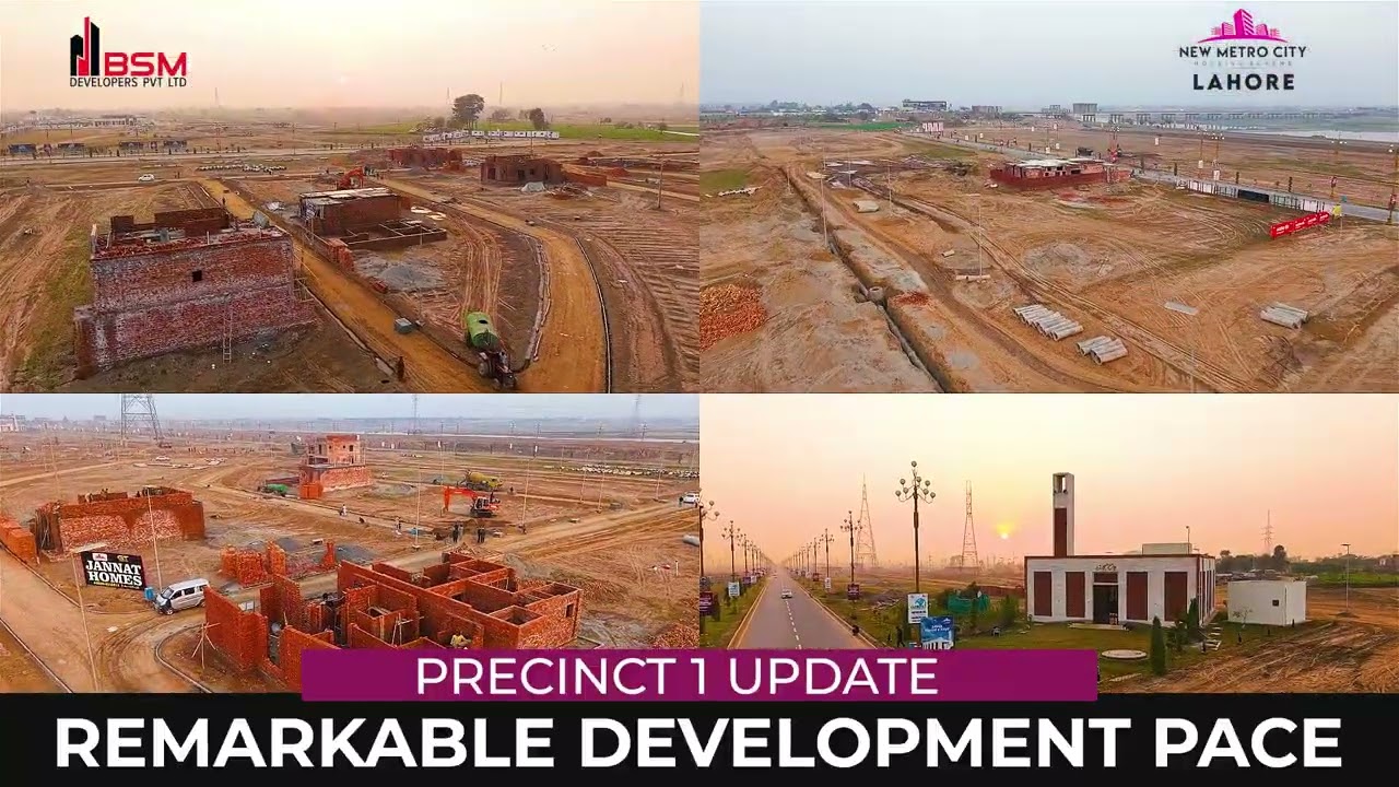 Precinct 1 Development Update | New Metro City Lahore On-Ground Progres