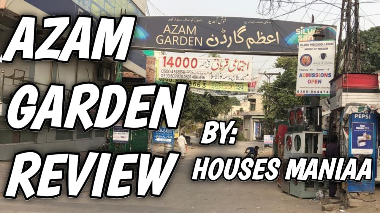 A Short Review Of Society Azam Garden - By HOUSES