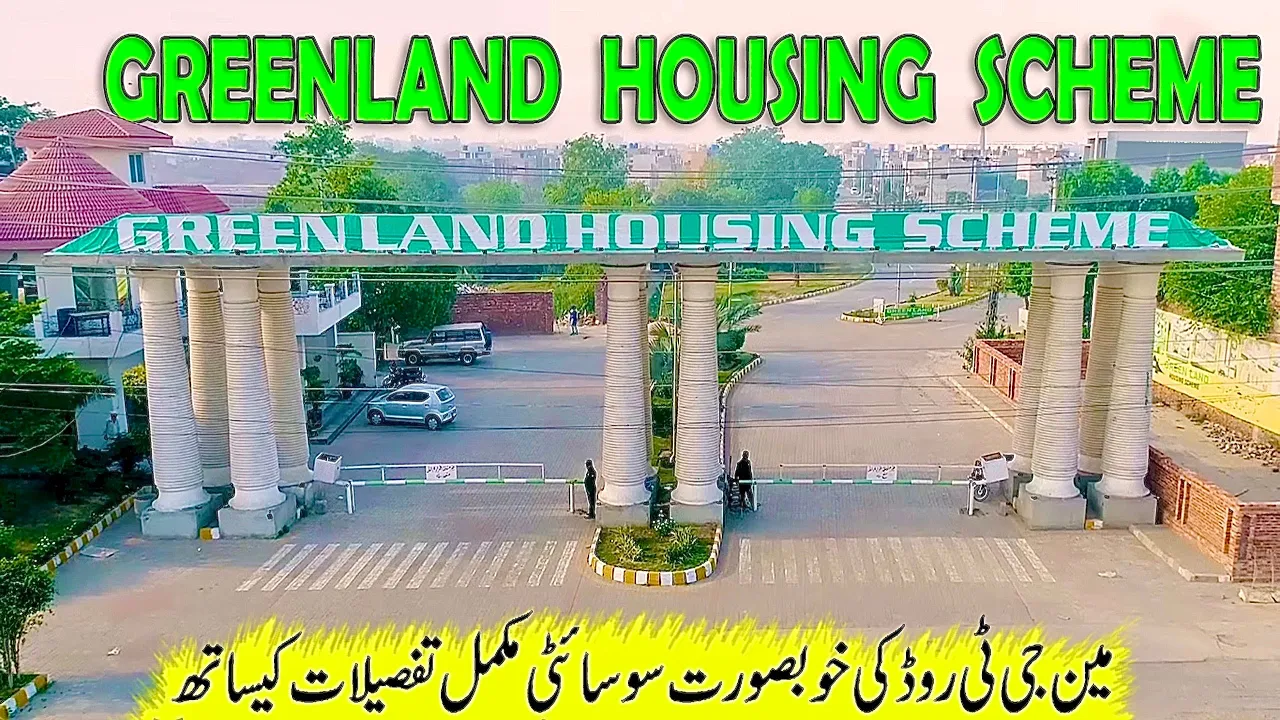 Greenland Housing Scheme GT Road Lahore | Complete Video Tour
