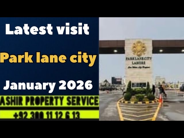 Park lane city latest detailed visit January 2026