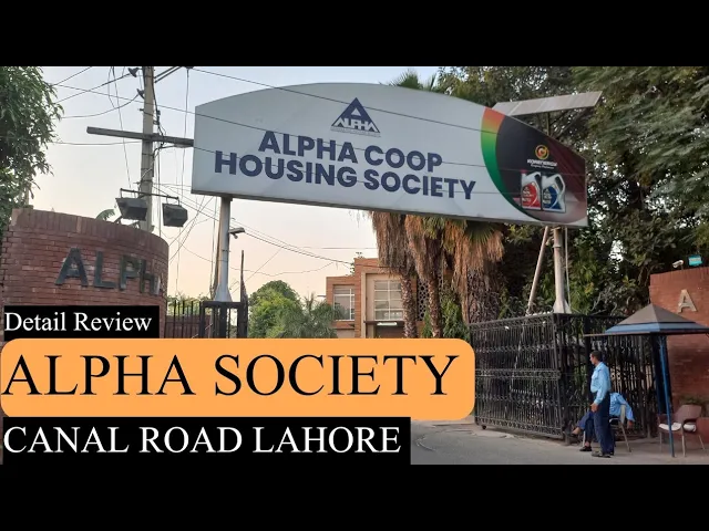 ALPHA COOP HOUSING SOCIETY LAHORE | Canal Road Lahore| Details Review