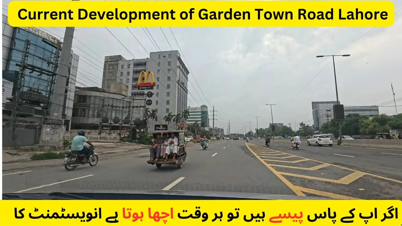 Garden Town, Lahore Okara Road | Current Development of Garden Town Road Lahore