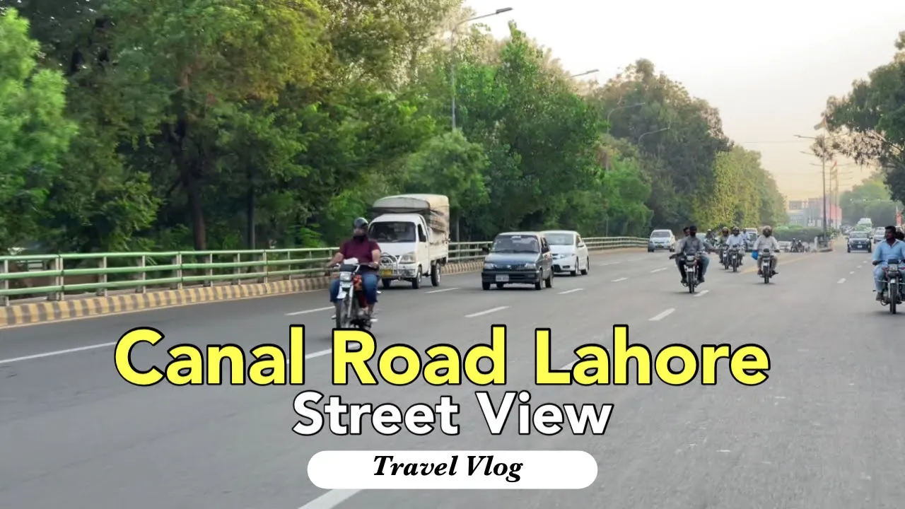 Canal Road Lahore Street View l Beauty of Lahore l Bilal Awan's VLOG