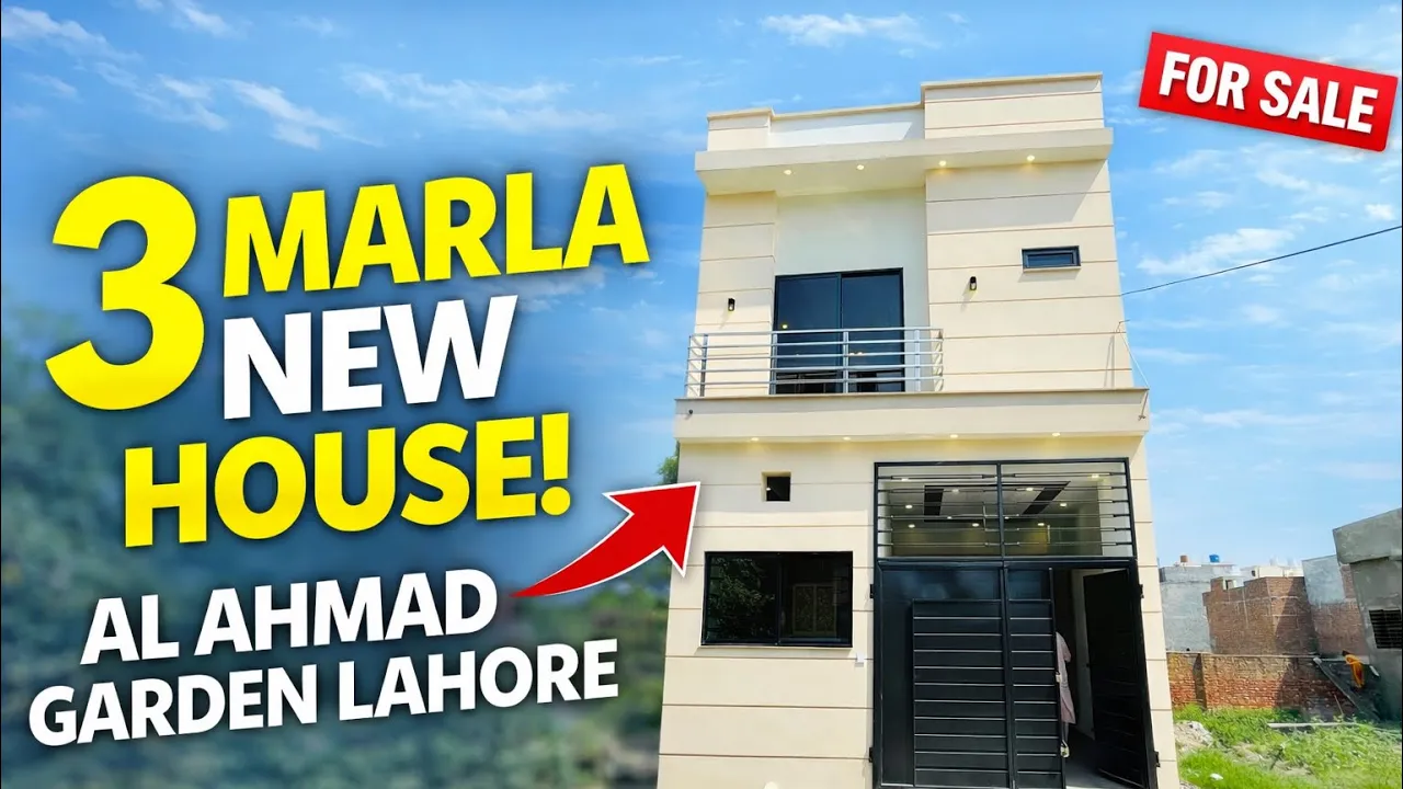 3 Marla Brand New House for Sale in Al Ahmad Garden Lahore | Modern Design