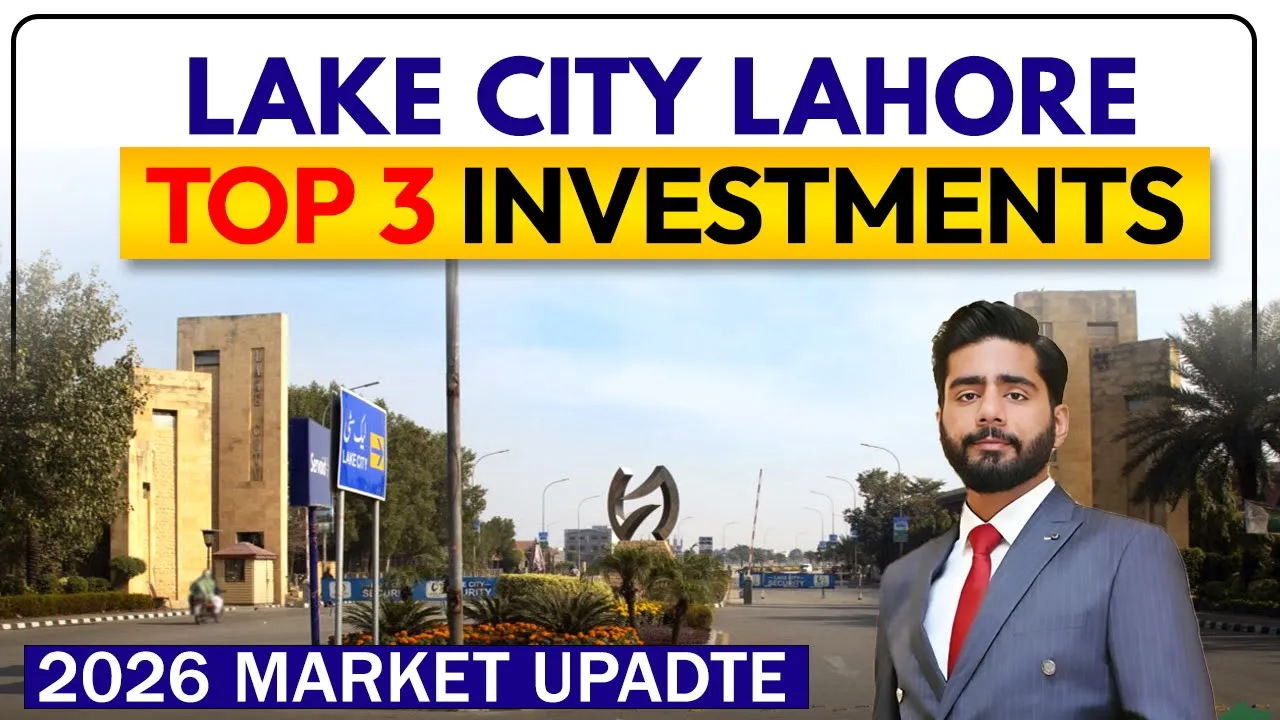 Where to Invest in Lake City Lahore? | Top 3 Profitable Investments 2026 |  Investment Guidance
