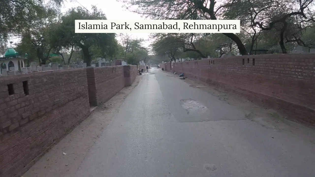 Streets of Lahore - Islamia Park,  Samnabad, Rehmanpura