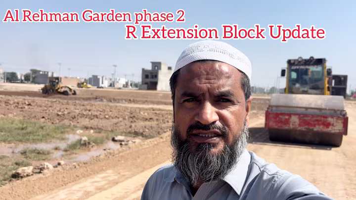 Al Rehman Garden phase 2 R Extension Block Update || 14 October 2025 ||