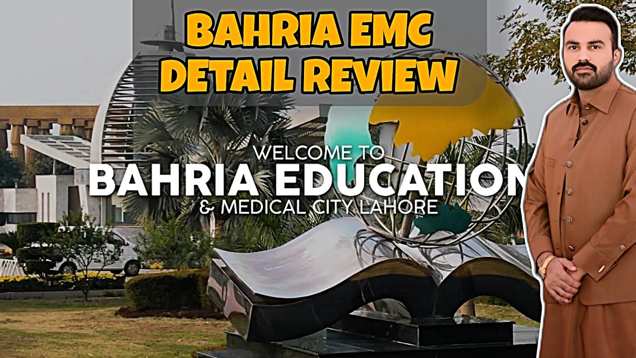 Detail Review Part 1 - Bahria Education And Medical City Lahore
