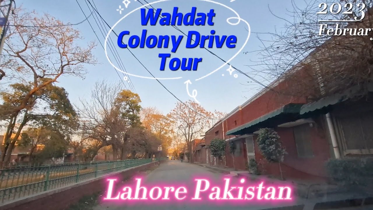 Wahdat Colony | Lahore Pakistan | Drive Tour | 4k