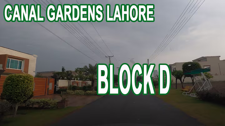 Canal Gardens Lahore Block D, 4K Street View - Canal Gardens Society Tour - Lahore Street View 2021