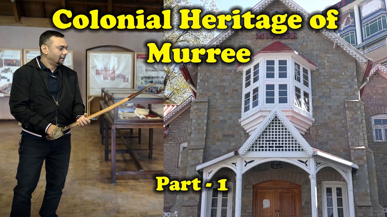 Colonial Heritage of Murree | Part-1 Postal Museum